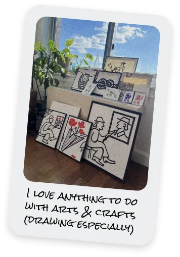 I love anything to do with arts & crafts (drawing especially)